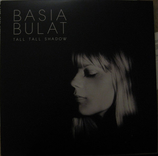 BULAT,BASIA - TALL TALL SHADOW