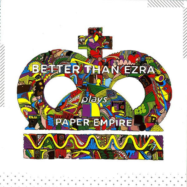 BETTER THAN EZRA - PAPER EMPIRE