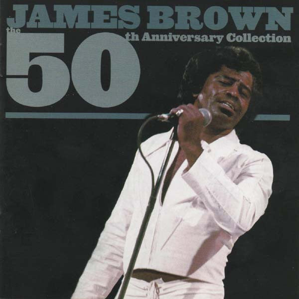 BROWN,JAMES - 50TH ANNIVERSARY COLLECTION