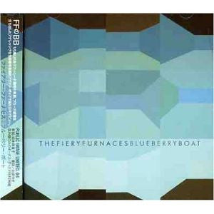 FIERY FURNACES - BLUEBERRY BOAT
