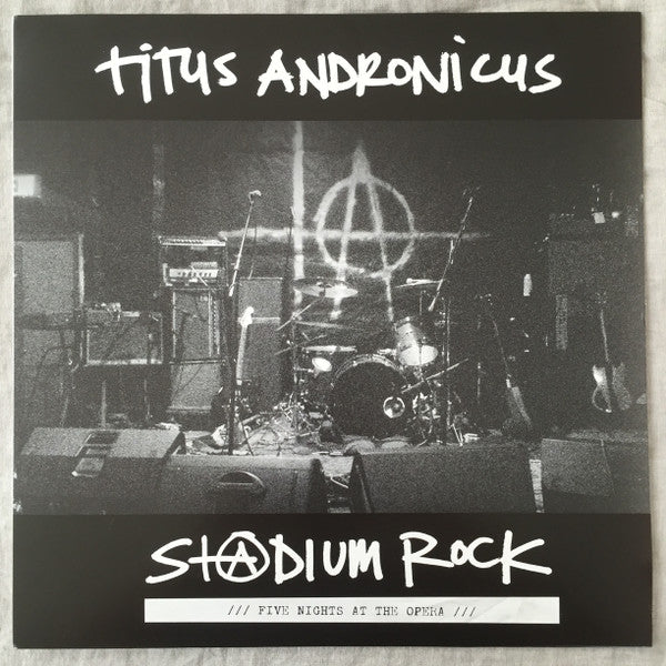TITUS ANDRONICUS - S+@DIUM ROCK: FIVE NIGHTS AT THE OPERA