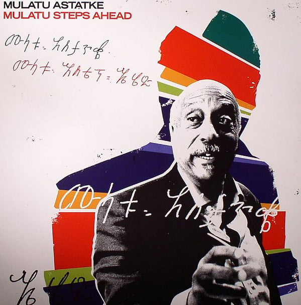 ASTATKE,MULATU - MULATU STEPS AHEAD