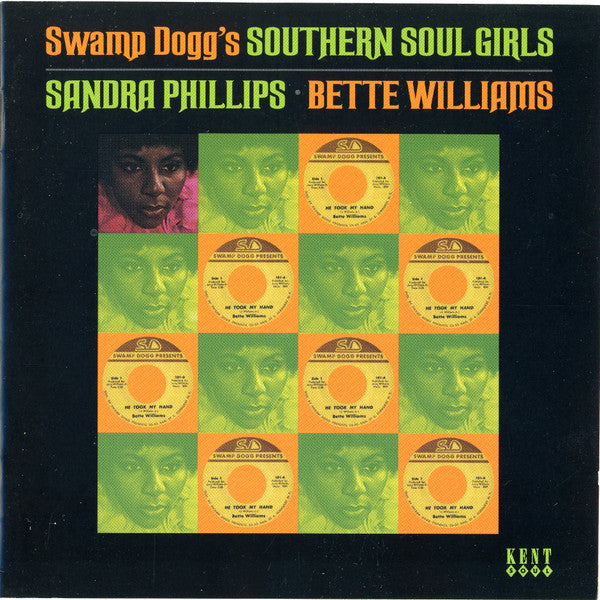PHILLIPS SANDRA / WILLIAMS BETTE - SWAMP DOGG'S SOUTHERN SOUL GIRLS