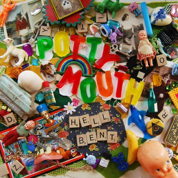 POTTY MOUTH - HELL BENT