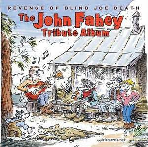 VARIOUS ARTISTS - JOHN FAHEY TRIBUTE ALBUM: REVENGE OF BLIND JOE / VAR