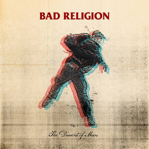 BAD RELIGION - DISSENT OF MAN