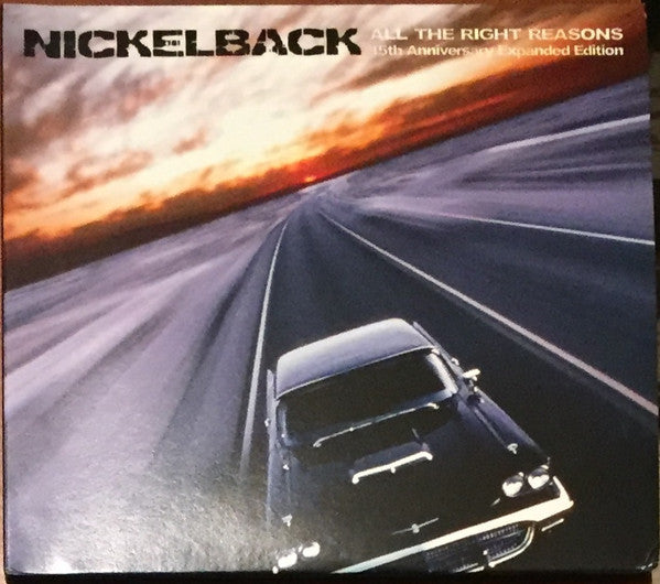 NICKELBACK - ALL THE RIGHT REASONS (15TH ANNIVERSARY EXPANDED EDITION)