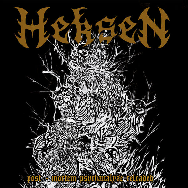 HEKSEN - POST-MORTEM PSYCHANALYSE RELOADED