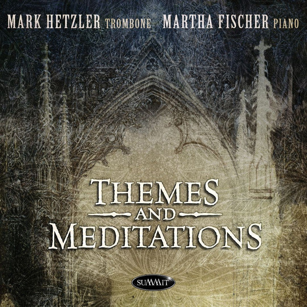 HETZLER,MARK - THEMES AND MEDITATIONS