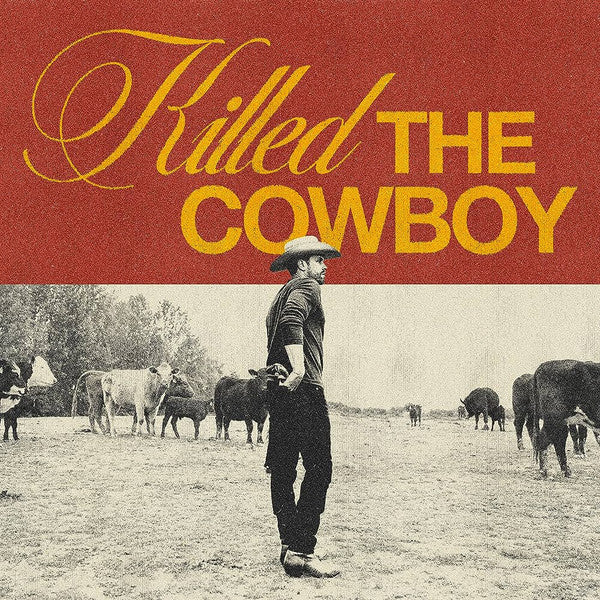 LYNCH,DUSTIN - KILLED THE COWBOY