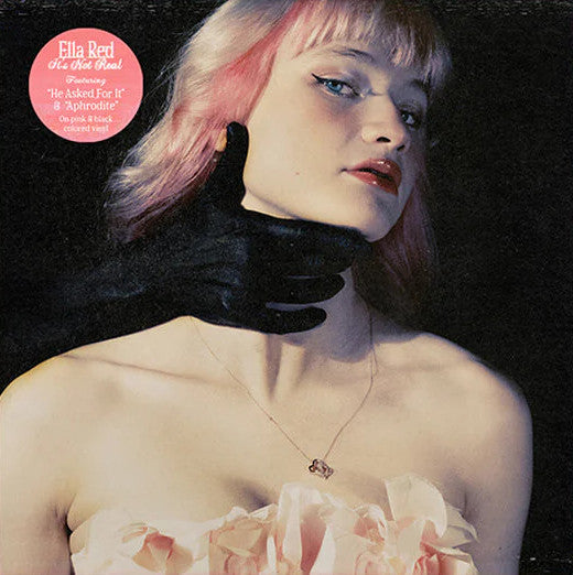 ELLA RED - IT'S NOT REAL (PINK/BLACK VINYL)