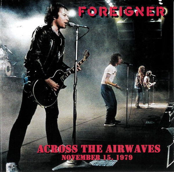 FOREIGNER - ACROSS THE AIRWAVES