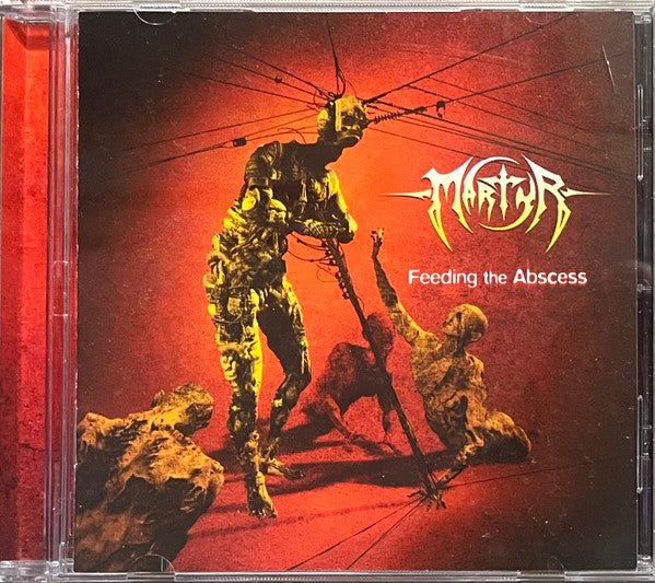 MARTYR - FEEDING THE ABSCESS (REISSUE)