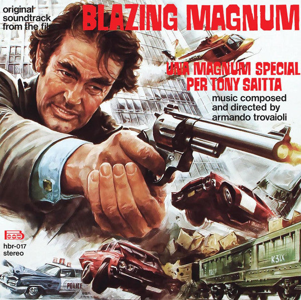 TROVAILOI ARMANDO - BLAZING MAGNUM - UNA MAGNUM SPECIAL PER TONY SAITTA