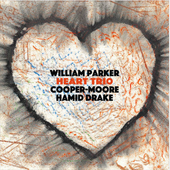 PARKER,WILLIAM - HEART TRIO
