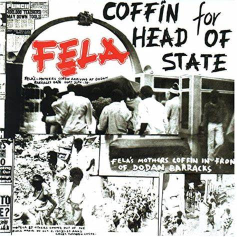KUTI,FELA - COFFIN FOR HEAD OF STATE