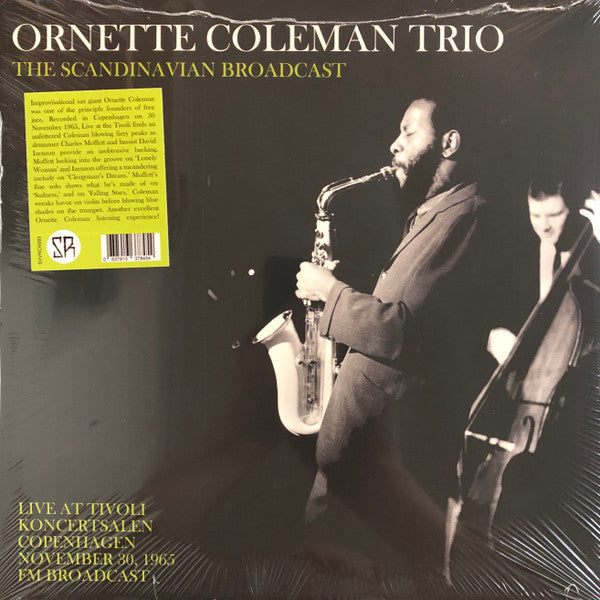 COLEMAN,ORNETTE TRIO - SCANDINAVIAN BROADCAST: LIVE AT TIVOLI KONCERTSALEN COPENHAGEN NOVEMBER 30, 1965 - FM BROADCAST