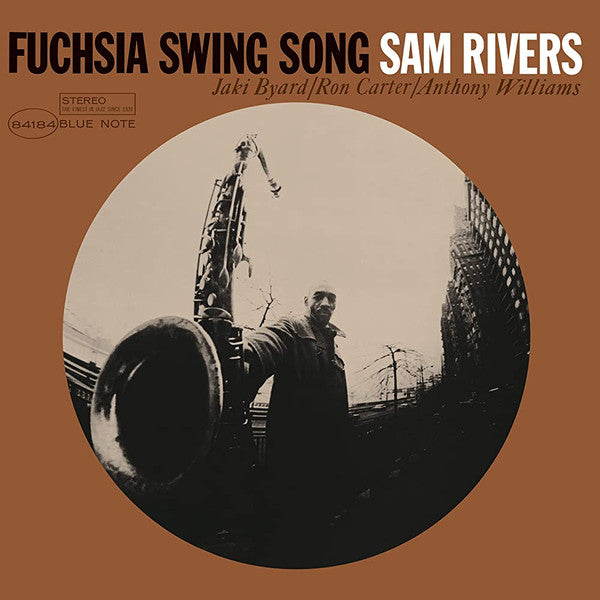 RIVERS SAM - FUCHSIA SWING SONG (BLUE NOTE CLASSIC VINYL SERIES)