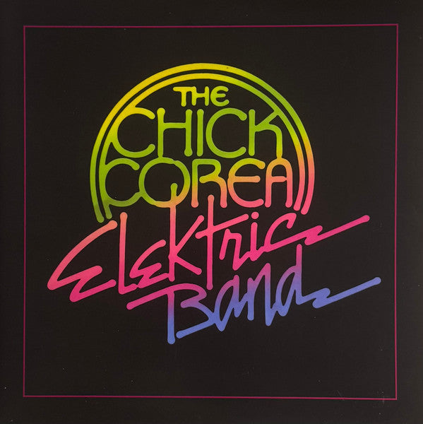 COREA, CHICK ELEKTRIC BAND - CHICK COREA ELEKTRIC BAND (2LP)