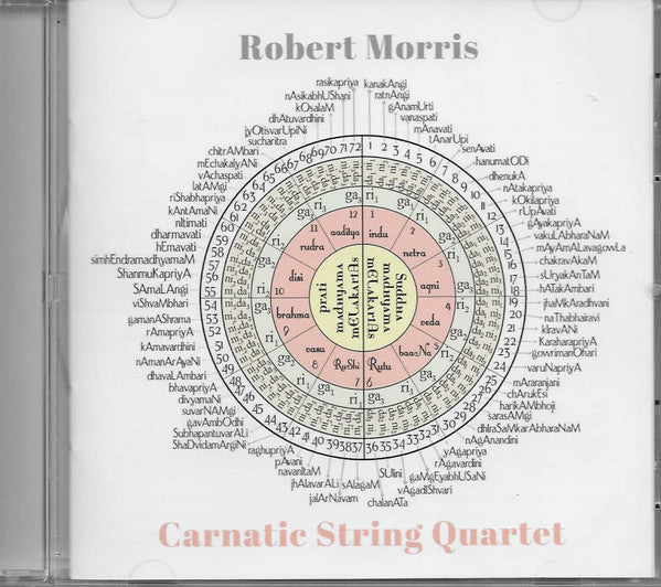 MOMENTA QUARTET - ROBERT MORRIS: CARNATIC STRING QUARTET