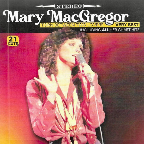 MACGREGOR,MARY - TORN BETWEEN TWO LOVERS-VERY BEST-INCLUDING ALL HER CHART HITS