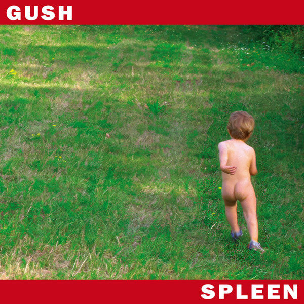 SPLEEN - GUSH
