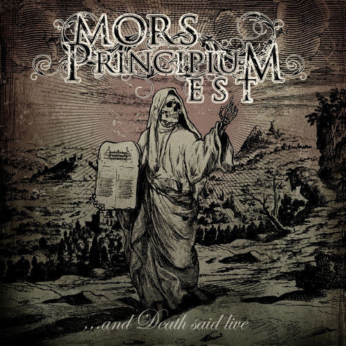 MORS PRINCIPIUM EST - AND DEATH SAID LIVE