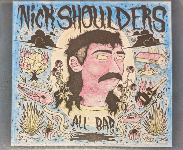 SHOULDERS,NICK - ALL BAD