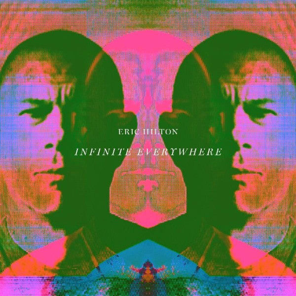 HILTON ERIC - INFINITE EVERYWHERE