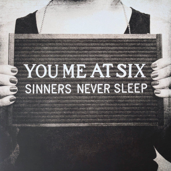 YOU ME AT SIX - SINNERS NEVER SLEEP