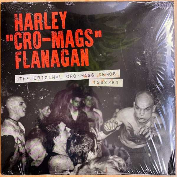 FLANAGAN,HARLEY - ORIGINAL CRO-MAGS DEMOS 1982-1983