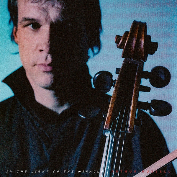RUSSELL,ARTHUR - IN THE LIGHT OF THE MIRACLE: REMIXES