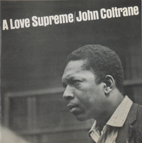 COLTRANE,JOHN - LOVE SUPREME