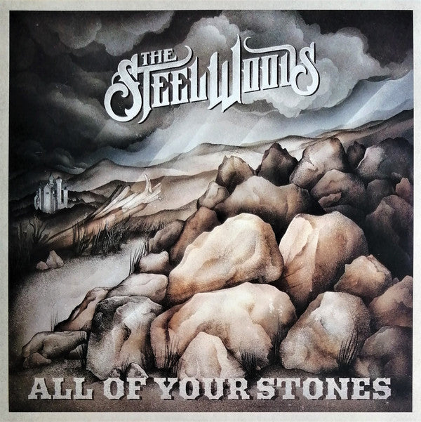 STEEL WOODS - ALL OF YOUR STONES