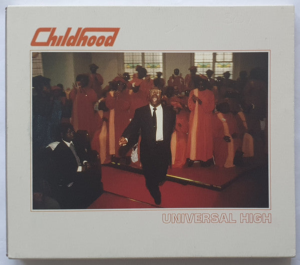 CHILDHOOD - UNIVERSAL HIGH