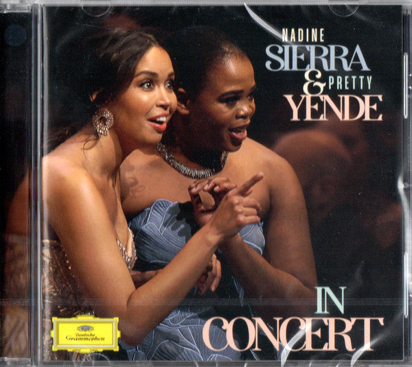 SIERRA NADINE & PRETTY YENDE - NADINE SIERRA & PRETTY YENDE IN CONCERT