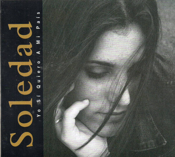 SOLEDAD - YO SI QUIERO A MI PAIS