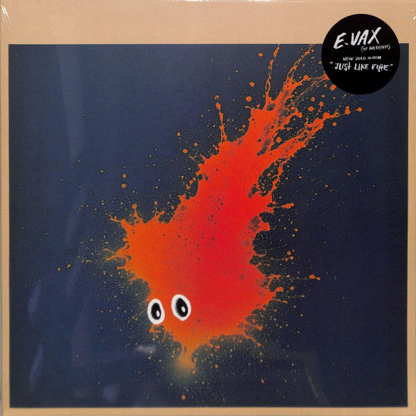 E.VAX - JUST LIKE FIRE