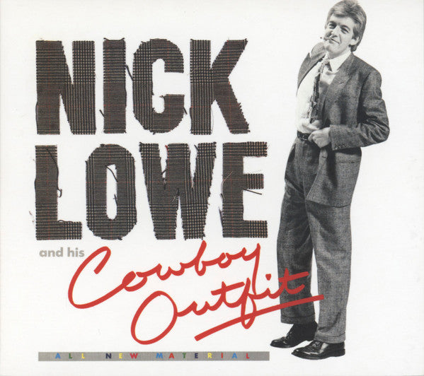 LOWE,NICK - NICK LOWE AND HIS COWBOY OUTFIT