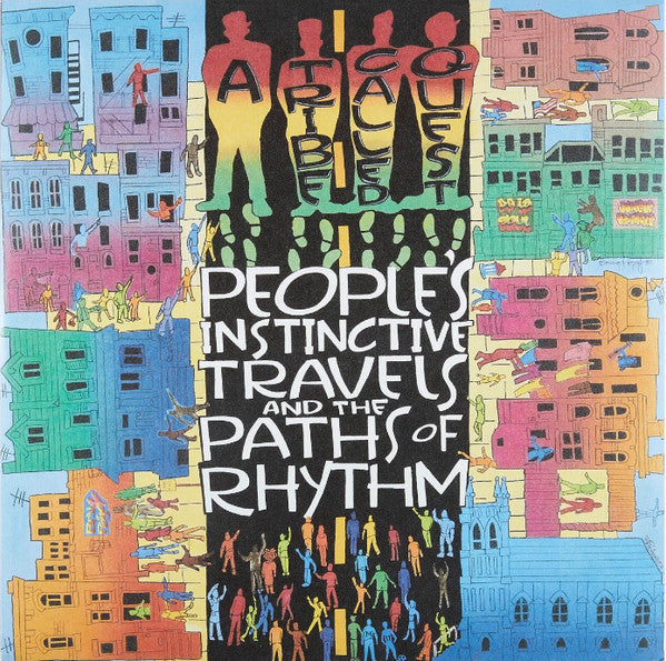 TRIBE CALLED QUEST - PEOPLES INSTINCTIVE TRAVELS & PATHS OF RHYTHM