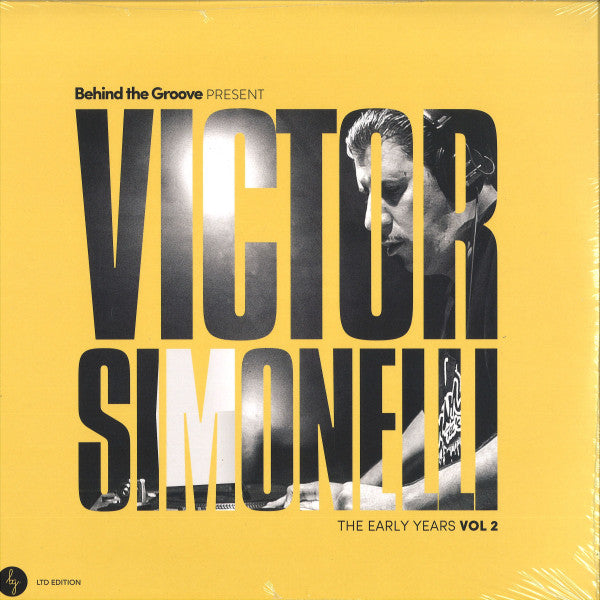 SIMONELLI,VICTOR - BEHIND THE GROOVE PRESENT VICTOR SIMONELLI: THE EARLY YEARS VOL. 2 (2LP)