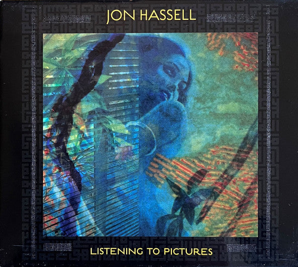 HASSELL,JON - LISTENING TO PICTURES (PENTIMENTO VOLUME 1)