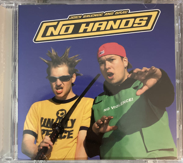 VALENCE,JOEY & BRAE - NO HANDS