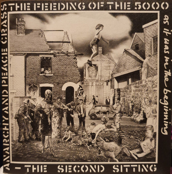 CRASS - FEEDING OF THE FIVE THOUSAND (THE SECOND SITTING)
