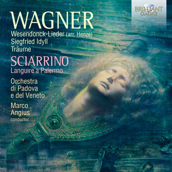 ORCHESTRA DI PADOVA E DEL VENETO - WAGNER & SCIARRINO: WORKS