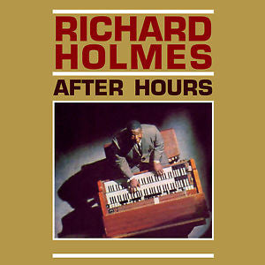 HOLMES,RICHARD - AFTER HOURS