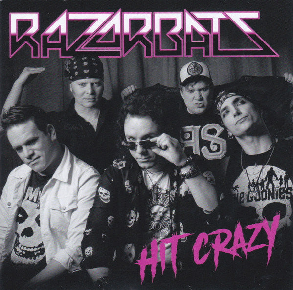 RAZORBATS - HIT CRAZY