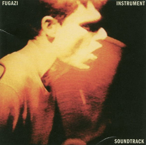 FUGAZI - INSTRUMENT SOUNDTRACK