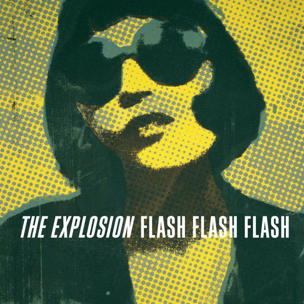 EXPLOSION - FLASH FLASH FLASH (CLEAR VINYL)