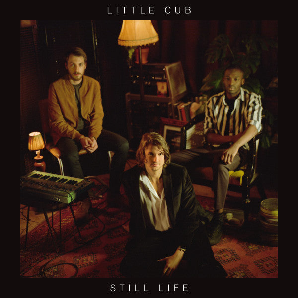 LITTLE CUB - STILL LIFE